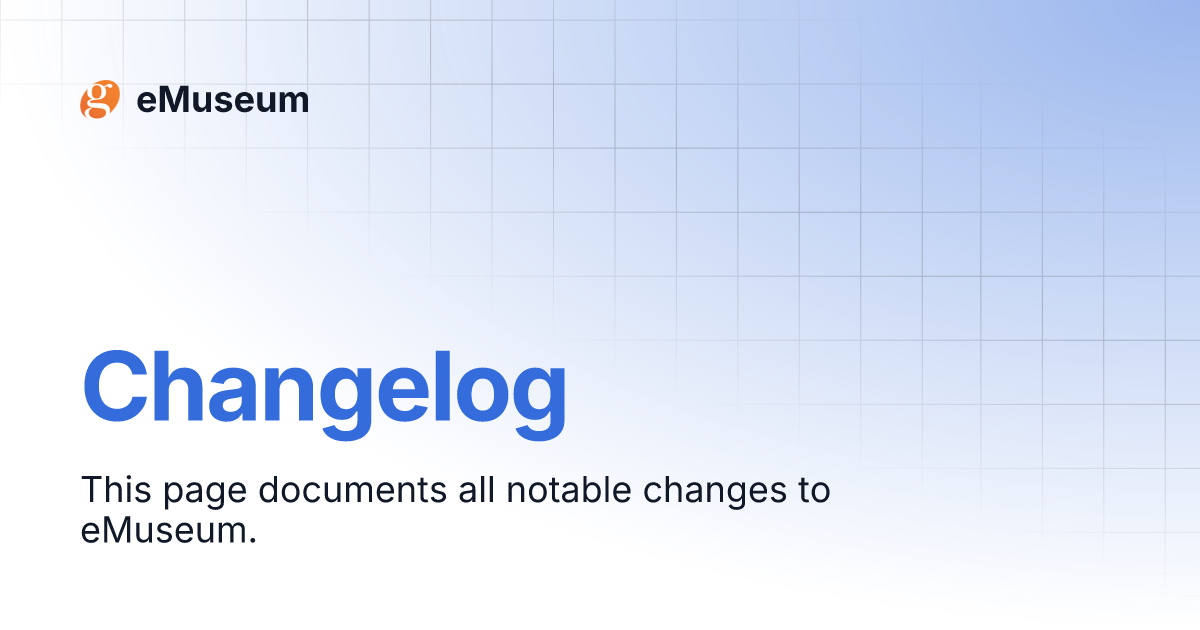 Changelog | eMuseum